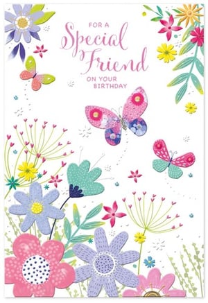 a birthday card for a special friend with flowers and butterflies