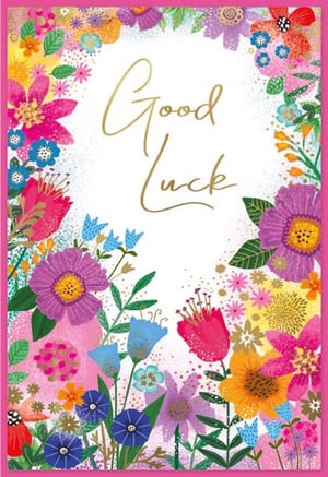 a greeting card with colorful flowers and the words good luck