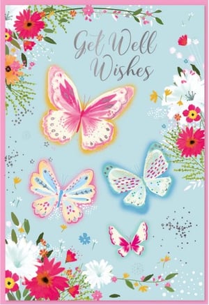 a get well wishes card with butterflies and flowers