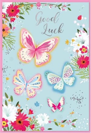 a card that says good luck with butterflies and flowers