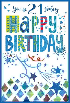 a birthday card that says you 're 21 today