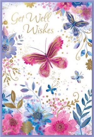 a get well wishes card with butterflies and flowers on it