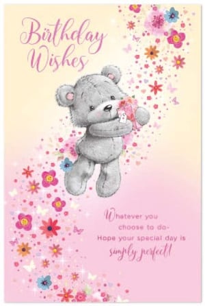 a birthday card with a teddy bear holding a flower .