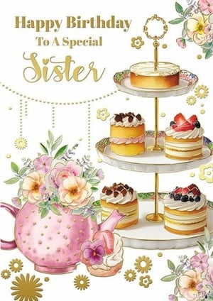 a birthday card for a special sister with three tiers of cakes and flowers .