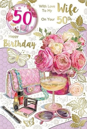 a 50th birthday card for a wife with pink flowers