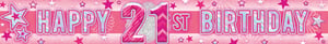 a pink banner that says happy 21st birthday