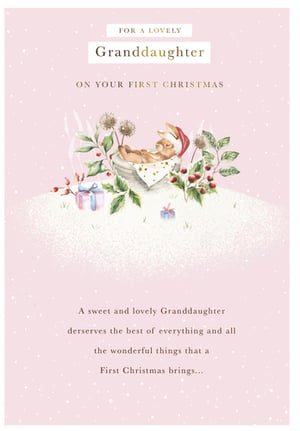 a christmas card for a lovely granddaughter on your first christmas