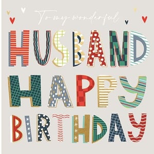 it is a birthday card for a wonderful husband .
