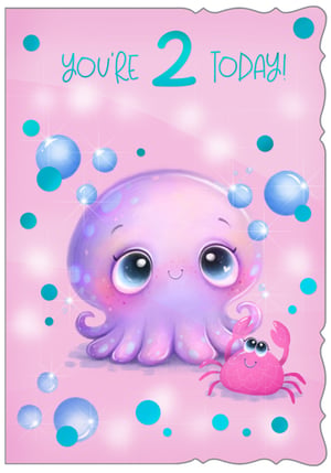 an octopus and crab on a pink background that says you 're 2 today