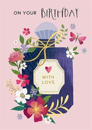 a birthday card with a bottle of perfume surrounded by flowers and butterflies .