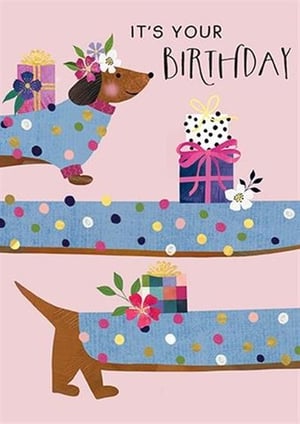a birthday card with a dachshund and gifts on it .