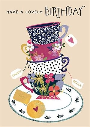 a birthday card with a stack of tea cups on a plate .