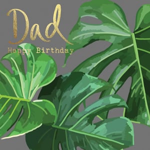 a happy birthday card for dad with tropical leaves