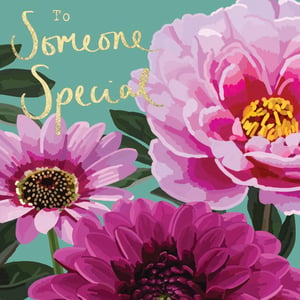 a card with pink flowers and the words to someone special