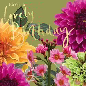 a birthday card with flowers and the words `` have a lovely birthday ''