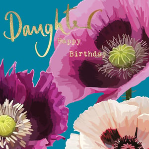 a birthday card with flowers and the words daughter happy birthday