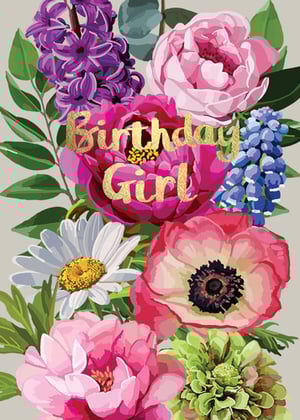 a birthday card with flowers and the words `` birthday girl ''