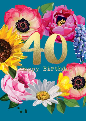 a birthday card with flowers and the number 40 on it