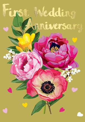 a first wedding anniversary card with flowers and hearts on a gold background .