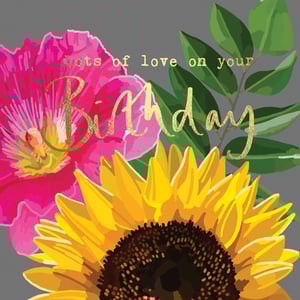 a birthday card with flowers and the words " lots of love on your birthday "