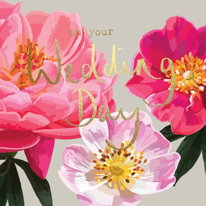 a wedding card with pink and white flowers and the words on your wedding day
