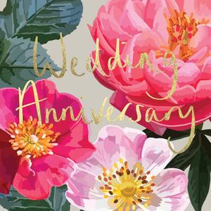 a wedding anniversary card with pink and white flowers