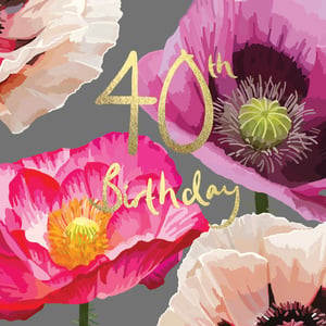 a 40th birthday card with pink and purple flowers