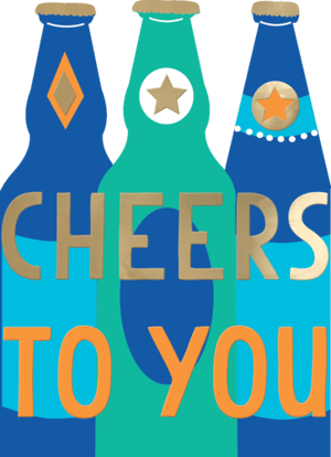 a cheers to you sign with three bottles of beer