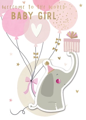 a welcome to the world baby girl card with an elephant