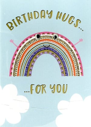 a birthday card with a rainbow and the words birthday hugs for you