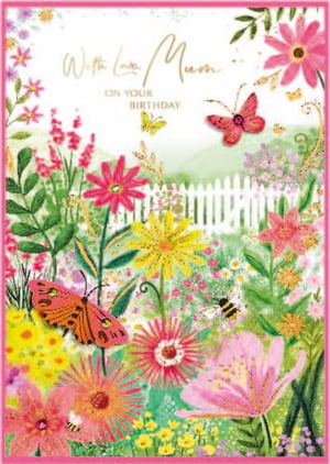 a birthday card for a mother with flowers and butterflies in a garden .