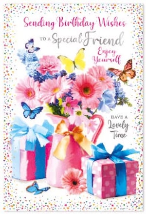 sending birthday wishes to a special friend enjoy yourself have a lovely time