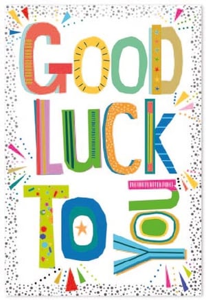 a colorful greeting card that says `` good luck to you ''