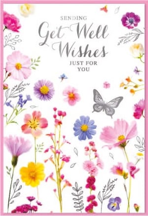 a get well wishes card with flowers and a butterfly on it