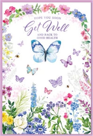 a get well card with flowers and butterflies on it