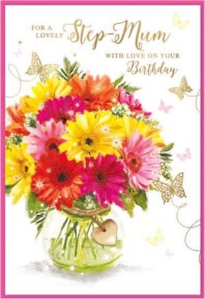 a step mum birthday card with a vase of flowers and butterflies .