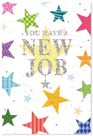 a greeting card that says you have a new job