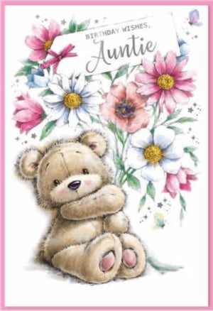 a birthday card for an auntie with a teddy bear holding flowers