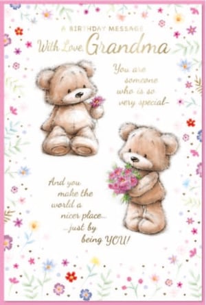 a birthday message for grandma with two teddy bears