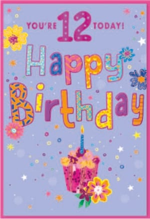 a birthday card that says you 're 12 today