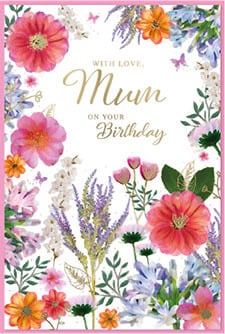 a birthday card for a mother with flowers and butterflies on it .