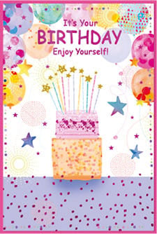 a birthday card that says it 's your birthday enjoy yourself