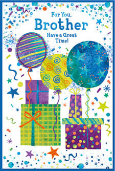 a birthday card for a brother with gifts and balloons