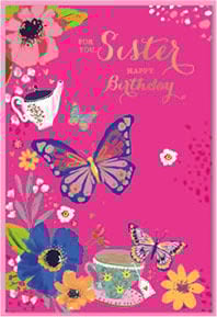 a pink birthday card for a sister with butterflies and flowers