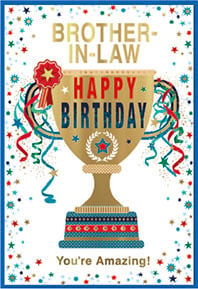 a birthday card for a brother in law with a trophy on top of a cake .