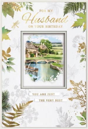 for my husband on your birthday you are just the very best