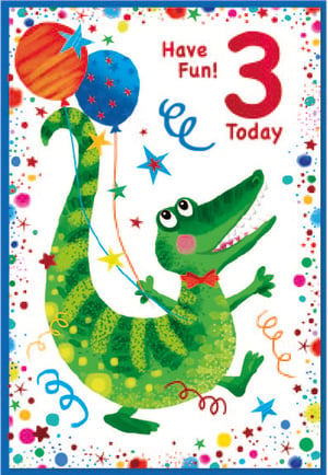 a birthday card with a crocodile holding balloons that says have fun 3 today