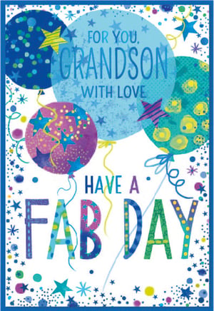 a birthday card for a grandson that says have a fab day