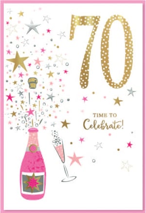 a 70th birthday card with a bottle of champagne and a glass