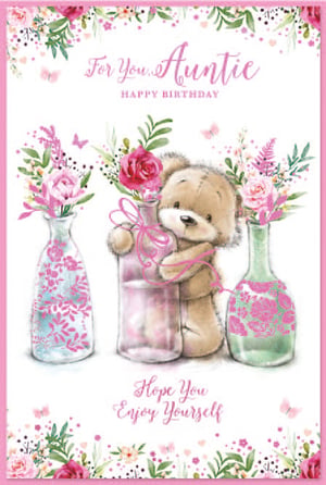 a birthday card for an auntie with a teddy bear holding a vase of flowers